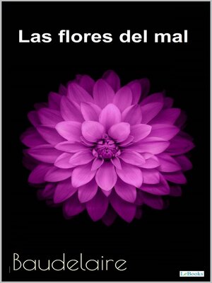 cover image of Las flores del mal--Baudelaire